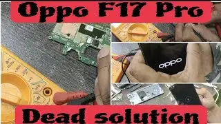 Oppo F17 Pro Dead Problem Solution |all mobile repairing |TMK|