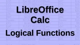 LibreOffice Calc - Logical Functions