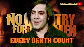 Every Death in No Country for Old Men | Coen Brothers