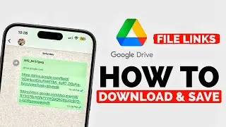 How to Download and Save Google Drive Files on iPhone