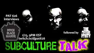 Subculture Talk: Pitch Black Manor