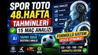 🤖 Yapay Zekâ ile Spor Toto 48. Hafta Tahminleri | Formüllü Kupon