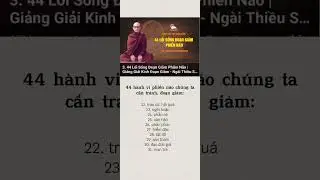 44 Hành Vi gây phiền não/ cần đoạn giảm