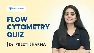 Flow Cytometry Quiz for INI-CET and NEET PG | Dr. Preeti Sharma