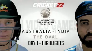 Day 1 Highlights : India vs Australia IND vs AUS | World Test Championship Final Cricket 22