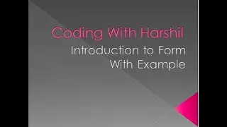 Introduction to Form || HTML || Coding With Harshil