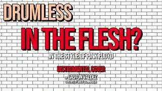 🥁 Pink Floyd - In The Flesh? (Drumless) - Drum Backing Track