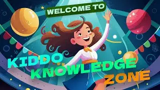 Welcome to KiddoKnowledgeZone !!! Where Learning meets Fun !!