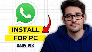 How to Install WhatsApp on Windows 10/11 PC 2026 (Full Guide)
