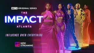 BET+ Original | The Impact Atlanta