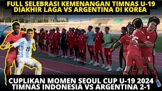 CUPLIKAN MOMEN INDONESIA VS ARGENTINA 2-1 SEOUL CUP U19 2024. FULL SELEBRASI TIMNAS U19 DIAKHIR LAGA