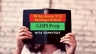 GDPI Explainers | How to answer Why XYZ College