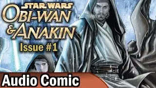 Obi-Wan & Anakin #1 (Audio Comic)