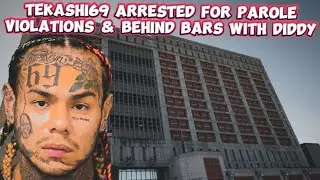 Tekashi69 Arrested For Violating Parole & Housed With Diddy