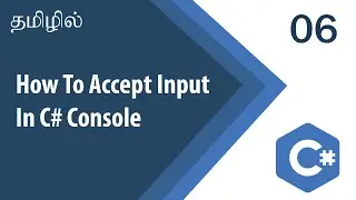 Console Read Line C# Example | C# Tutorial | Tutorial in Tamil | Tamil Programmer