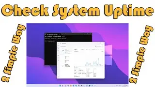 How to Check windows 11 System Uptime 2023 || Simple 2 Way