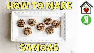 How to Make Samoas