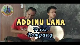 Addinu Lana Versi Kompang Variasi - SQ Barek