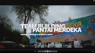 Team Building @ Pantai Merdeka PA&PRA