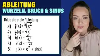 Grundlagen Ableitung: Wurzeln, Brüche und Sinus einfach ableiten | Potenzschreibweise