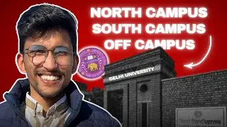 DU North Campus V/S South Campus V/S Off Campus| Which du campus is better?DU North campus colleges|
