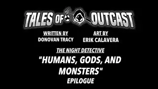 Humans, Gods, and Monsters Epilogue (ep 34)