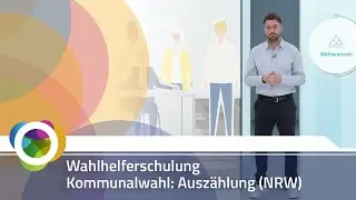 Wahlhelferschulung Kommunalwahl: Auszählung (NRW)