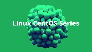 Linux CentOS 7 - Part 1: Initial Installation