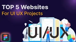 Top 5 Websites for UI UX designers | Best websites to download high-quality resources for you