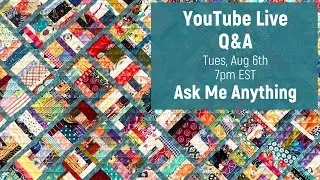 Live Q&A August 6th at 7:00pm EDT