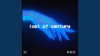 Lost Of Century