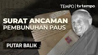 Bersiap Menyambut Paus Yohanes Paulus II | PUTAR BALIK