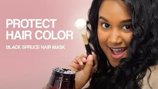 HOW TO: Protect Hair Color w/ Black Spruce Hair Mask
