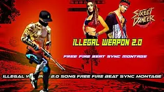 Illegal Weapon 2.0 Song | Illegal Weapon 2.0 Song Free fire Beat Sync Montage