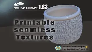 Nomad Sculpt - Printable seamless textures - 3d printing - Tutorial (V1.83 - 30.9.2023)