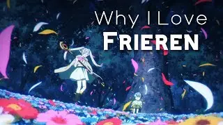 Why I Love Frieren: Beyond Journey's End