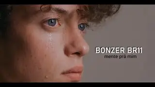 BONZER BR11 - Mente Prá Mim 😎