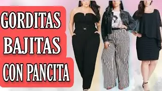 CÓMO VESTIR MUJERES GORDITAS, BAJITAS Y CON PANCITA/TIPS PARA LUCIR MEJOR