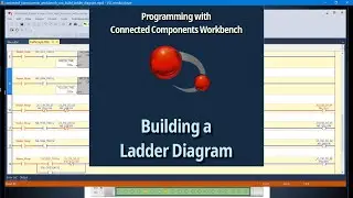 Building a Ladder Diagram - Allen Bradley Connected Components Workbench (CCW)
