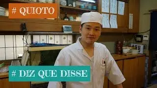 O sushiman e sakeman de Kyoto/Quioto - Diz Que Disse 06