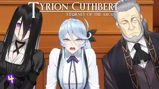 THIS IS GETTING INTENSE - Tyrion Cuthbert: Attorney of the Arcane  [Episode 2 Part 2] Playthrough