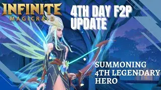 Infinite Magicraid 4th Day Update F2P || Getting my 4th Legendary Hero. 