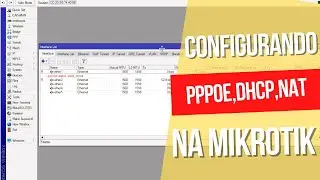 CONFIGURANDO PPPOE, DHCP, NAT MIKROTIK