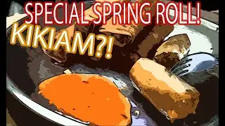 One minute! Special Spring Roll/Lumpia recipe! Kikiam version