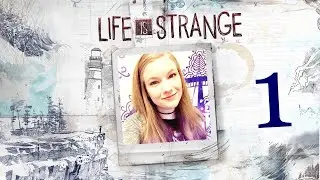 Life Is Strange - Blind Let's Play Part 1!!
