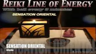 Reiki Music (Line of Energy) : Sensation Oriental by Adysha (With Bell Every 3 Minutes)