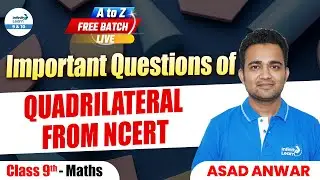 Important Questions of Quadrilateral from NCERT | Class 9 Maths | LIVE | @InfinityLearn_910