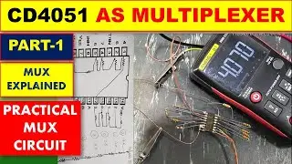 {496} CD4051 8 Channel Analog Multiplexer / Demultiplexer - Explained Multiplexer Analog Switch