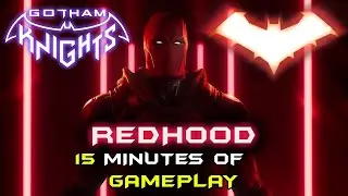 Gotham Knights | 15 Minutes of Gameplay - Red Hood
