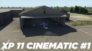 X-Plane 11 Cinematic #1 | Introduction